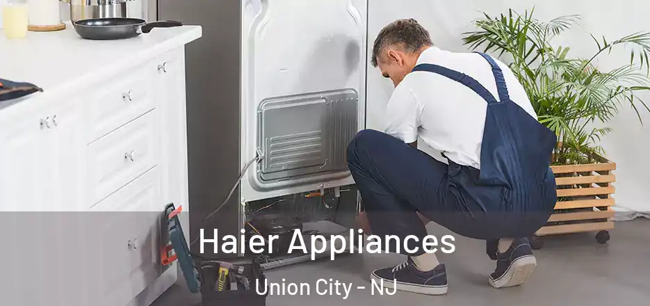 Haier Appliances Union City - NJ