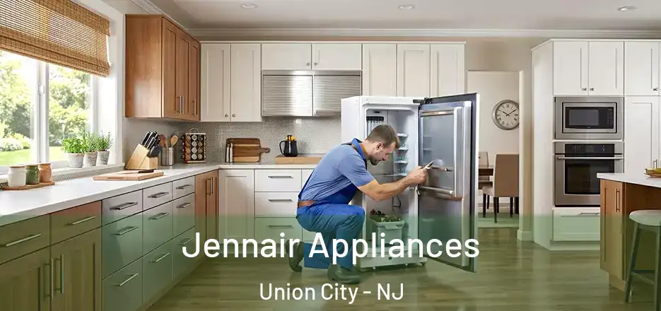 Jennair Appliances Union City - NJ