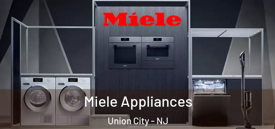  Miele Appliances Union City - NJ