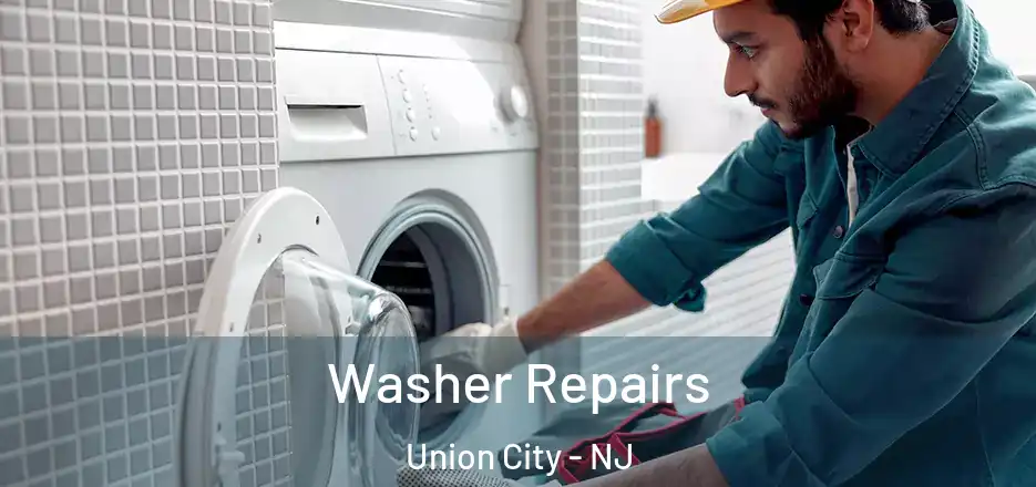 Washer Repairs Union City - NJ
