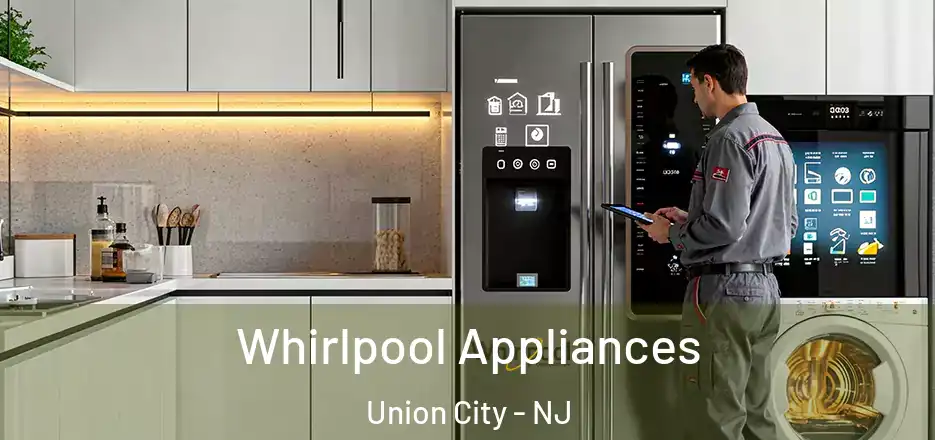  Whirlpool Appliances Union City - NJ